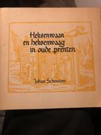 Oud boek: Heksenwaan en heksenwaag in oude prenten., Ophalen of Verzenden