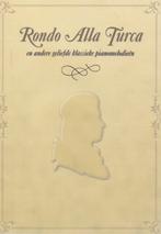 RONDO ALLA TURCA, Ophalen of Verzenden, Gebruikt, Artiest of Componist, Klassiek