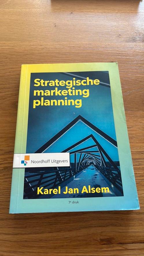 Karel Jan Alsem - Strategische marketingplanning, Boeken, Economie, Management en Marketing, Zo goed als nieuw, Management, Ophalen of Verzenden