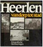 Heerlen van dorp tot stad (fotoboek), Boeken, Geschiedenis | Stad en Regio, Ophalen of Verzenden, Zo goed als nieuw