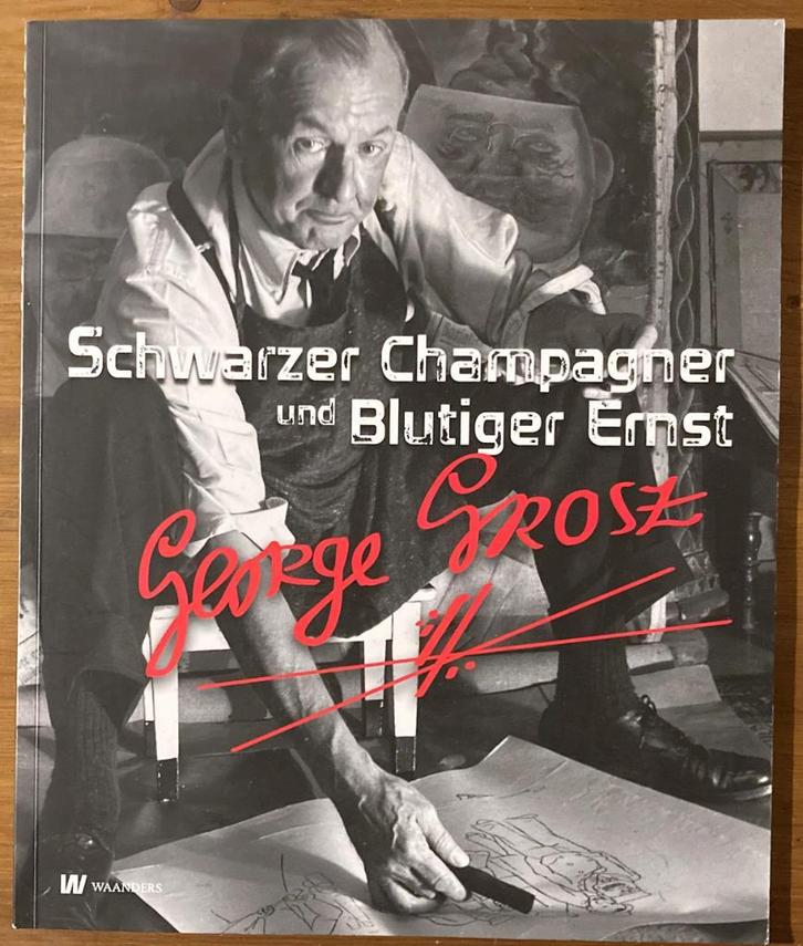 George Grosz ~ Tentoonstelling Zwolle ~ 2010, Boeken, Kunst en Cultuur | Beeldend, Zo goed als nieuw, Schilder- en Tekenkunst