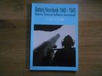 P. Harff Batterij Noorswijk 1940-1945 Marine Seeziel, Boeken, Ophalen of Verzenden, Tweede Wereldoorlog, Zo goed als nieuw, Marine