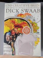Ons creatieve brein - Dick Swaab, Boeken, Overige Boeken, Ophalen of Verzenden, Zo goed als nieuw