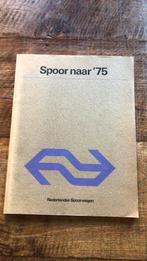 Spoor naar ‘75, Verzamelen, Spoorwegen en Tramwegen, Ophalen of Verzenden, Zo goed als nieuw, Trein, Boek of Tijdschrift