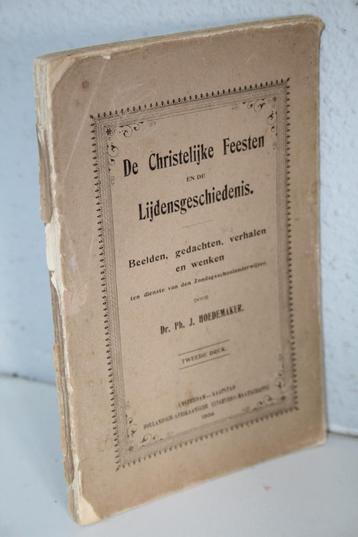 Dr. Ph. J. Hoedemaker - De Christelijke Feesten... (1904)  beschikbaar voor biedingen