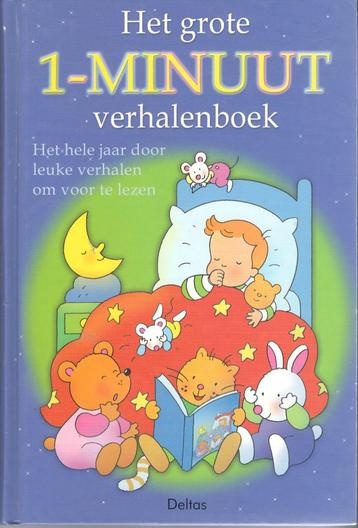 Het grote 1-MINUUT verhalenboek. beschikbaar voor biedingen