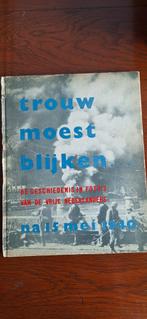 Trouw moest blijken - WOII Fotoboek, Boeken, Ophalen of Verzenden