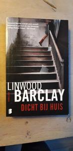 Thrillers - Linwood Barclay, Ophalen of Verzenden, Gelezen, Linwood Barclay, Nederland
