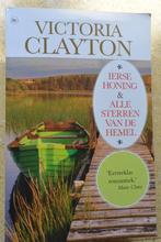 Victoria Clayton Ierse Honing + Alle sterren van de hemel, Gelezen, Europa overig, Ophalen of Verzenden, Victoria Clayton