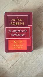 Anthony Robbins - Je ongekende vermogens, Boeken, Gelezen, Anthony Robbins, Ophalen of Verzenden