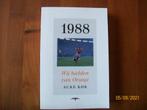 1988 - Wij hielden van Oranje ( Auke Kok) ( EK Voetbal), Verzamelen, Sportartikelen en Voetbal, Boek of Tijdschrift, Zo goed als nieuw