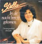 stella - in de nacht ben jij gekomen ( piraat) 1986, Ophalen of Verzenden, 7 inch, Nederlandstalig, Single