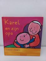 Karel en zijn Opa - Liesbet Slegers - Clavis Peuter, Ophalen of Verzenden, Gelezen, Liesbet Slegers, 3 tot 4 jaar