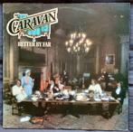 CARAVAN - 'Better By Far' (UK-persing, 1977), Ophalen of Verzenden, Progressive