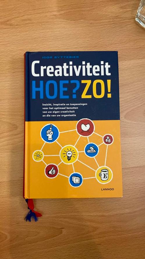 Igor Byttebier - Creativiteit Hoe? Zo!, Boeken, Advies, Hulp en Training, Zo goed als nieuw, Ophalen of Verzenden