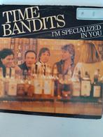 Time bandits 7inch i,m specialized in you, Ophalen of Verzenden, Zo goed als nieuw, Pop