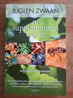 Juglen Zwaan - De supplementenwijzer, Boeken, Ophalen, Zo goed als nieuw, Juglen Zwaan