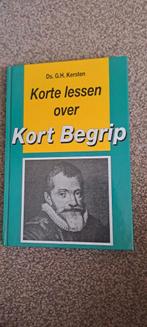 Korte lessen over Kort Begrip - Ds. G.H. Kersten, Boeken, Godsdienst en Theologie, Ophalen of Verzenden, Gelezen, Ds. G.H. Kersten