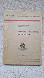 Voorschrift 9-507 Geweer 7.62 millimeter Nato FAL FN  1963, Verzamelen, Verzenden, Landmacht, Nederland, Boek of Tijdschrift