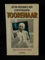 Peter R. de Vries, Uit de dossiers van commissaris Toorenaar, Gelezen, Maatschappij en Samenleving, Peter R. de Vries, Ophalen of Verzenden