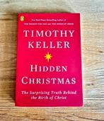 Hidden Christmas - Timothy Keller, Ophalen of Verzenden, Zo goed als nieuw, Timothy Keller, Christendom | Protestants