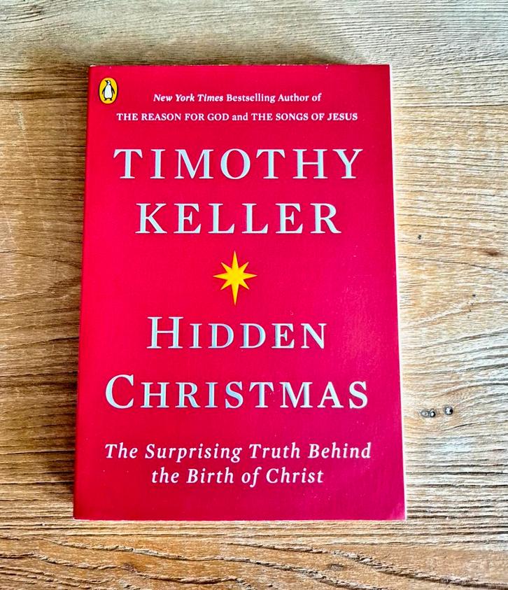 Hidden Christmas - Timothy Keller, Boeken, Godsdienst en Theologie, Zo goed als nieuw, Christendom | Katholiek, Christendom | Protestants