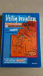 Veilig bevallen van Beatrijs Smulders& Mariel croon, Boeken, Ophalen of Verzenden, Gelezen, Zwangerschap en Bevalling