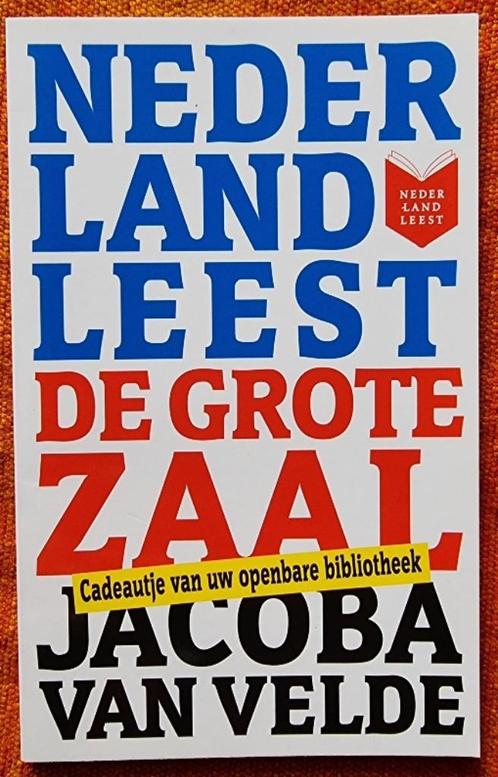 De grote zaal - Jacoba van Velden - Nederland leest - IGST, Boeken, Literatuur, Gelezen, Nederland, Ophalen of Verzenden