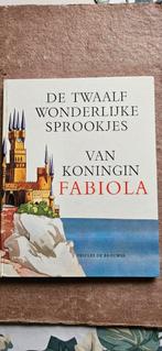 De twaalf wonderlijke sprookjes door koningin Fabiola, Boeken, Ophalen of Verzenden, Zo goed als nieuw, Koningin Fabiola