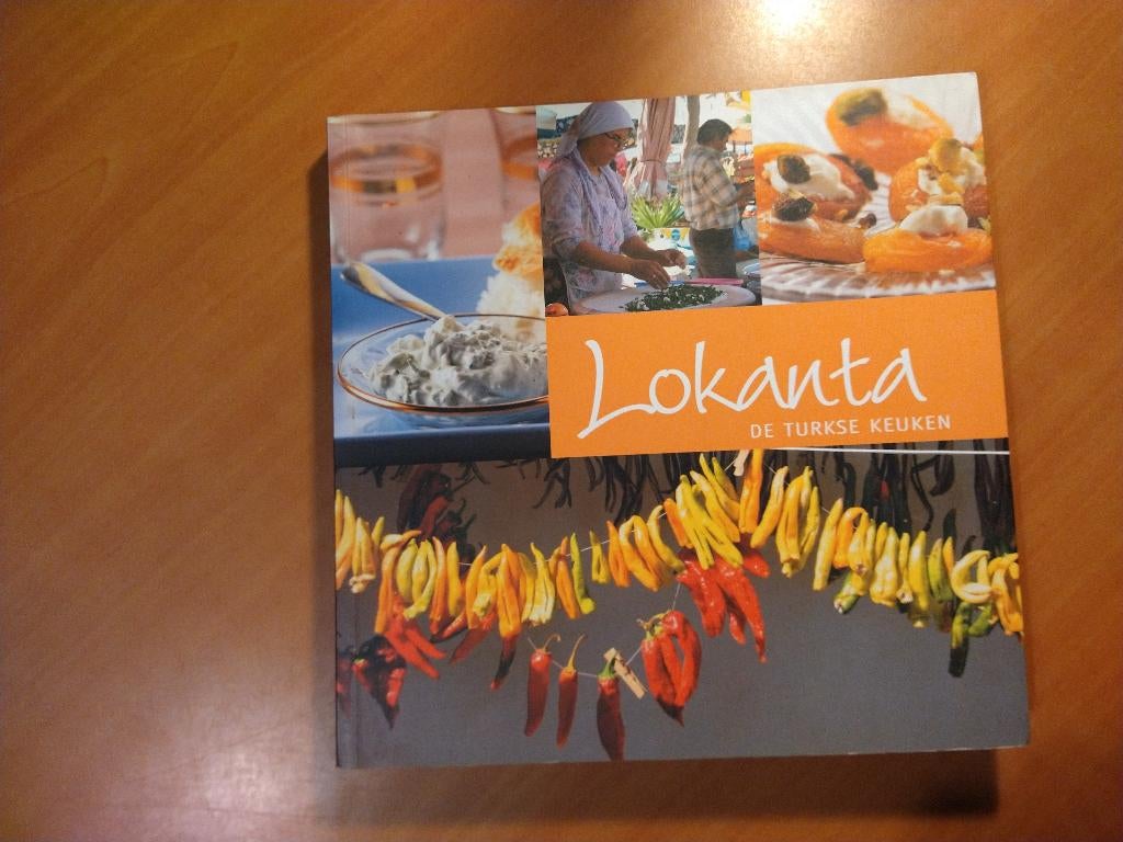 Lokanta. De Turkse keuken, Ophalen of Verzenden, Zo goed als nieuw, Azië en Oosters