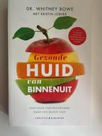 Whitney Bowe - Gezonde huid van binnenuit, Ophalen of Verzenden, Nieuw, Whitney Bowe