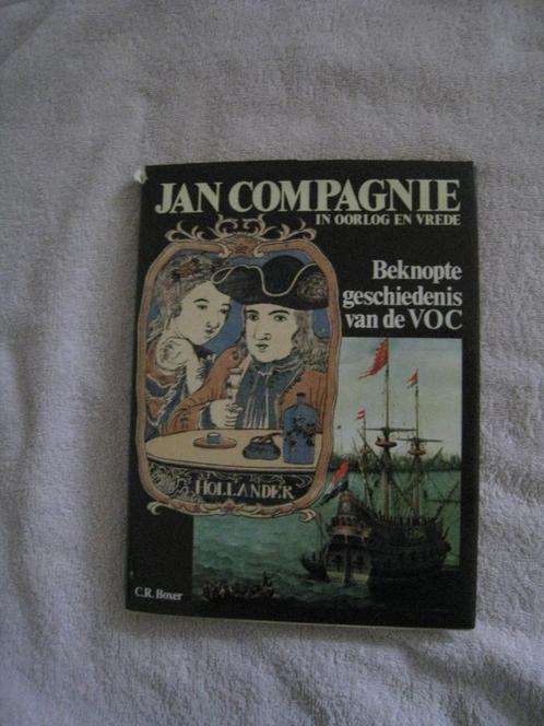Jan Compagnie :in oorlog en vrede :geschiedenis VOC, Boeken, Geschiedenis | Vaderland, Zo goed als nieuw, 20e eeuw of later, Ophalen of Verzenden