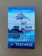 Franco Faggiani - Het jaar dat Shizo Kanakuri verdween, Ophalen of Verzenden, Zo goed als nieuw, Nederland, Franco Faggiani