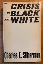 Charles E. Silberman - Crisis in Black and White, Gelezen, Maatschappij en Samenleving, Ophalen of Verzenden, Charles E. Silberman