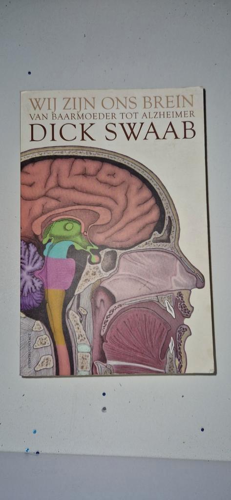 Dick F. Swaab - Wij zijn ons brein, Boeken, Wetenschap, Zo goed als nieuw, Ophalen of Verzenden