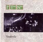 IN TUA NUA CD VAUDEVILLE + SEVEN INTO THE SEA, Ophalen of Verzenden, 1980 tot 2000, Zo goed als nieuw