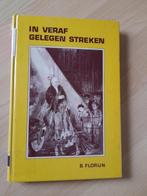 IN VERAF GELEGEN STREKEN B Florijn, Boeken, Ophalen of Verzenden, Gelezen