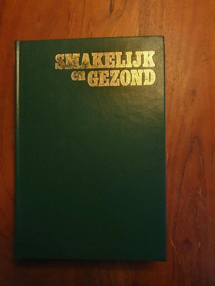 Smakelijk en Gezond – Handboek voor de moderne vrouw, Boeken, Kookboeken, Gelezen, Hoofdgerechten, Nederland en België, Gezond koken