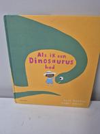 Boek dino's dinosaurussen/ als ik een dinosaurus had, Ophalen of Verzenden, Zo goed als nieuw
