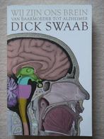Wij zijn ons brein - Dick Swaab, Ophalen, Gelezen, Geesteswetenschap