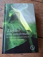 Scott Kiloby - Liefdes stille transformatie, Scott Kiloby, Spiritualiteit algemeen, Overige typen, Ophalen of Verzenden