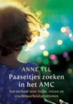 Boek Anne Tel - Paaseitjes zoeken in het AMC, Ophalen of Verzenden, Zo goed als nieuw