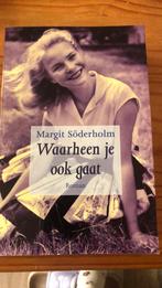 M. Soderholm - Waarheen je ook gaat, Ophalen of Verzenden, Zo goed als nieuw, M. Soderholm