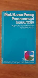 Paranormaal bewustzijn door Prof. H. van Praag., Ophalen of Verzenden, Gelezen, Achtergrond en Informatie