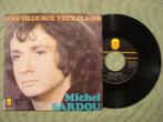 Michel Sardou 7" Vinyl Single: ‘Une fille aux yeux clairs’, Cd's en Dvd's, Vinyl Singles, Pop, Ophalen of Verzenden, 7 inch, Single