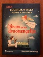 Bram en het droom engeltje Lucinda Riley Harry Whittaker, Boeken, Kinderboeken | Kleuters, Ophalen of Verzenden, Zo goed als nieuw