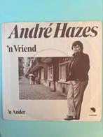 André Hazes: ‘n vriend/‘n ander 7#, Ophalen of Verzenden, Zo goed als nieuw, Nederlandstalig