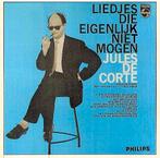 LP - Jules de Corte - Liedjes die eigenlijk niet mogen, Ophalen of Verzenden, Zo goed als nieuw, 12 inch, Levenslied of Smartlap