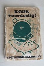 Vintage kookboek "KOOK voordeelig!". Jaren '30, Antiek en Kunst, Antiek | Boeken en Bijbels, Ophalen of Verzenden, Zie beschrijving