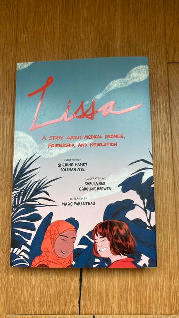 Graphic novel Lissa. Medical promise, friendship, revolution